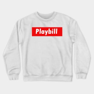 Playbill Crewneck Sweatshirt